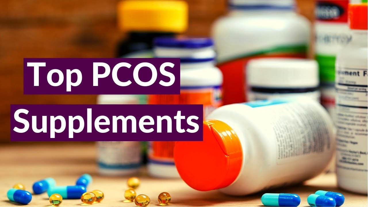 PCOS Treatment Top 3 Supplements YouTube
