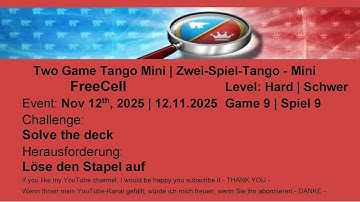 Two Game Tango Mini FreeCell - Hard #9 | Nov 12th, 2025