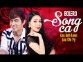 Tuyệt Đỉnh Song Ca Bolero Lưu Ánh Loan 2017 - Liên Khúc Nhạc Trữ Tình Bolero Song Ca Hay Nhất