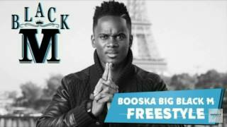 Black M - Freestyle Booska Big Black M (Audio)