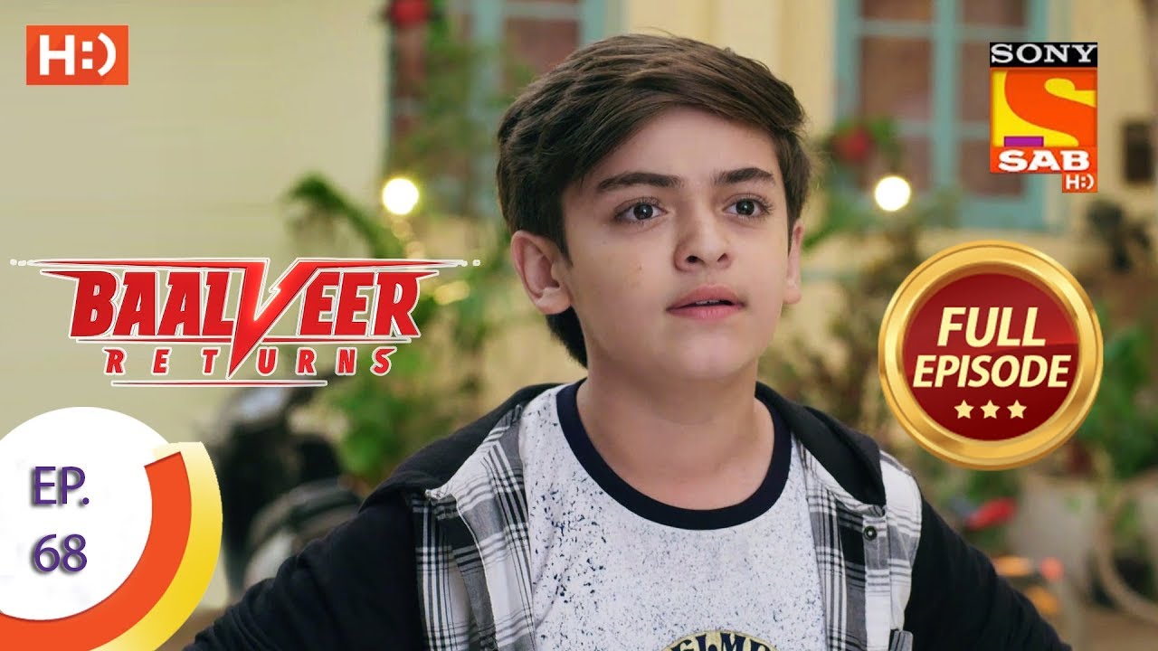 Baalveer Returns   Ep 68   Full Episode   12th December 2019