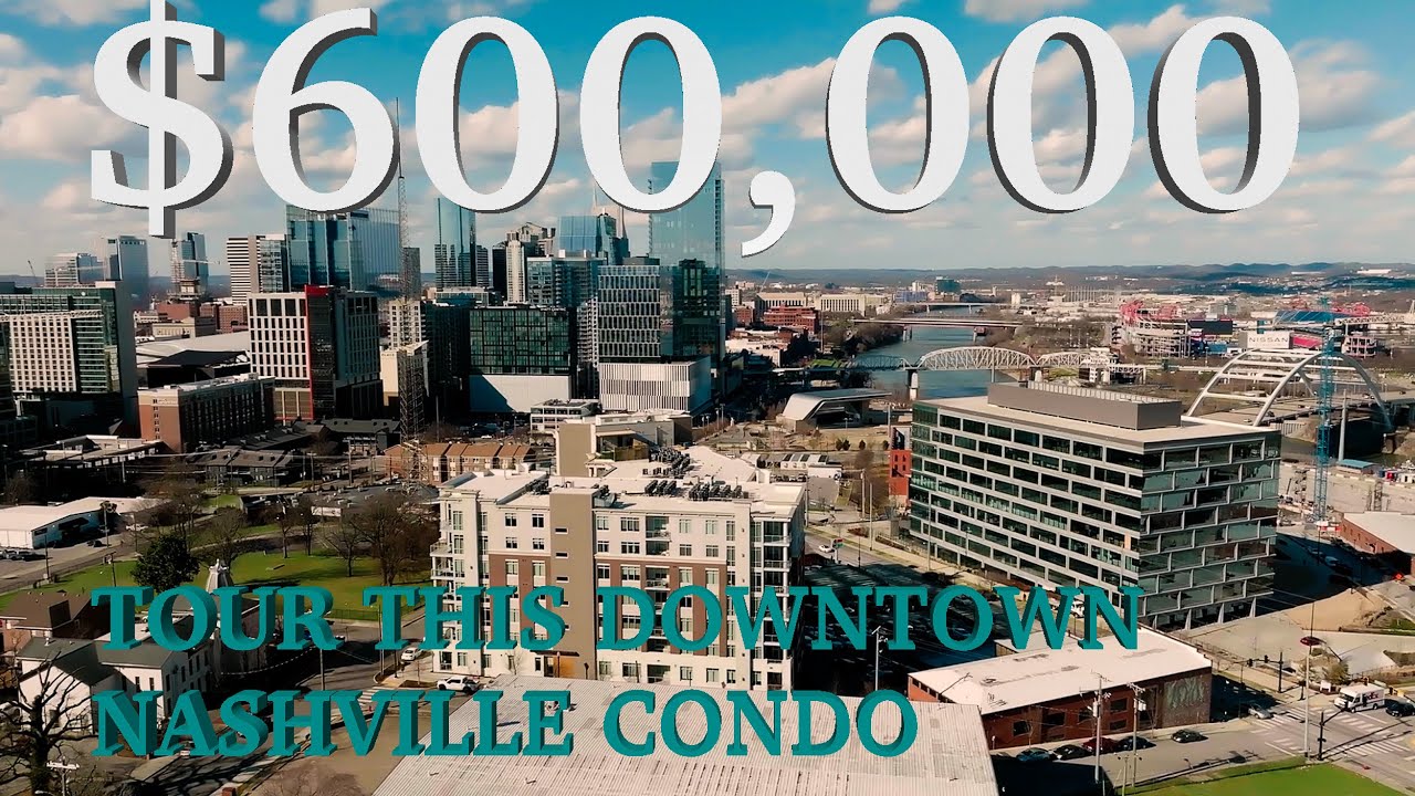 Tour this 600,000 Downtown Nashville Condo Nashville Luxury Living