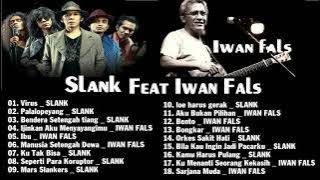 Koleksi Lagu slank , Iwan fals   kumpulan lagu lagu terbaik Slank Feat Iwan fals