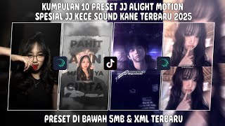 KUMPULAN 10 PRESET JJ AM SPECIAL JJ KECE SOUND KANE TERBARU🤩🔥