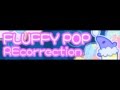 FLUFFY POP [HD] 「REcorrection LONG」