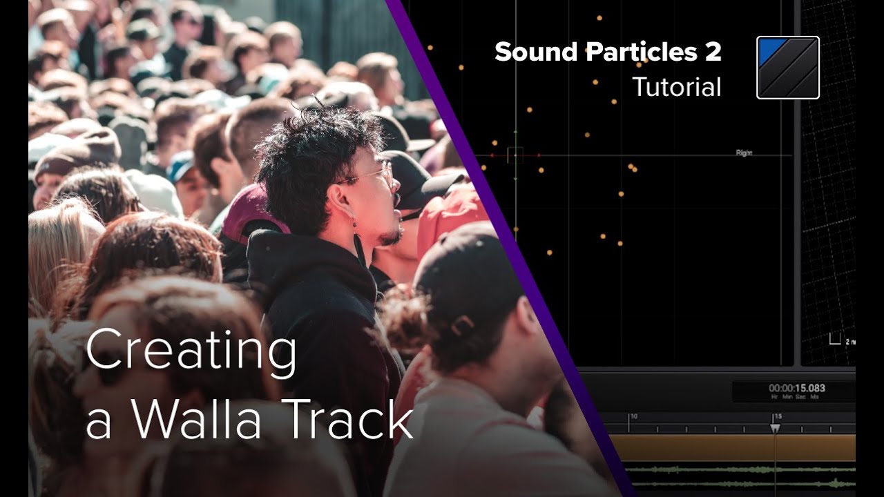 How to Create a Walla Track in Under 5 Minutes | Sound Particles