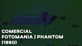 Comercial LOJA FOTOMANIA (Phantom System) - 1990