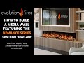 How to build a media wall featuring the evolution fires advance series electric fireplace