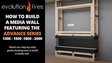How to build a Media Wall Featuring the Evolution Fires Advance Series Electric Fireplace