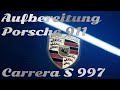 Ein glänzender Zuffenhausener: Aufbereitung Porsche 911 Carrera S 997