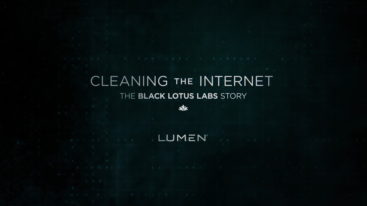 Cleaning the Internet: Black Lotus Labs Story | Lumen Technologies ...