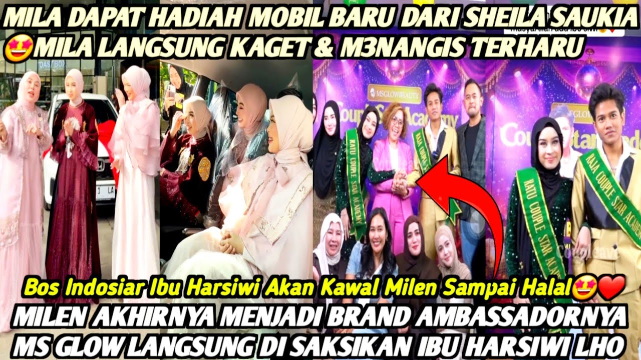 MILA DAPAT MOBIL BARU DARI SS‼️WOW MILEN JADI BA MS GLOW & LANGSUNG DI SAKSIKAN OLEH IBU HARSIWI🤩❤️🔥