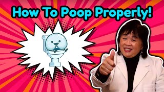 How To Poop Properly