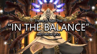 "In the Balance" (Nald'Thal Theme) with Official Lyrics | Final Fantasy XIV 