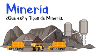 🪨 ¿Qué es la Minería? y Tipos de Minería. 🪨 [Fácil y Rápido]