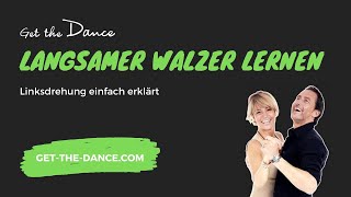 Get the Dance – Online Tanzkurs - Langsamer Walzer Teil 3: Linksdrehung / LOOP | get-the-dance.com