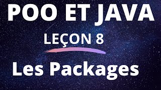 JAVA Leçon 8 # Les packages