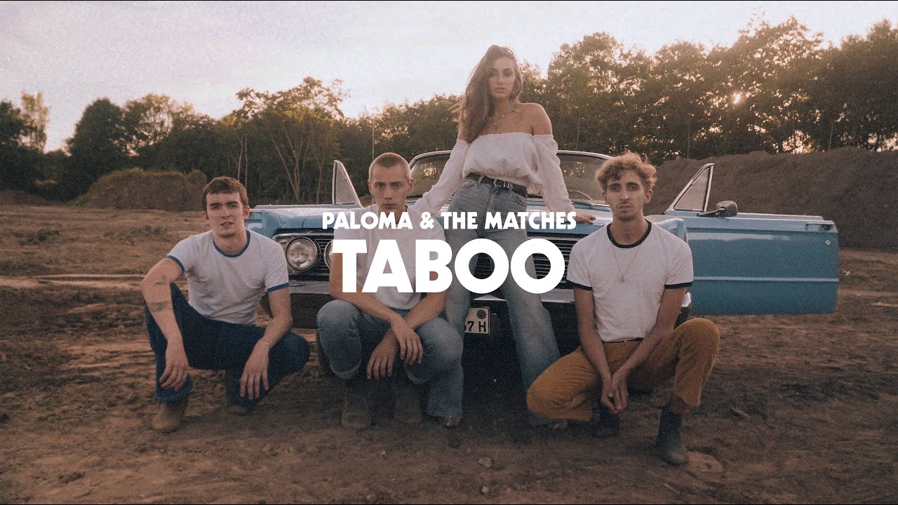Paloma & The Matches - Taboo