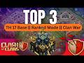 Top 3 TH 17 Base Layouts || Ranked Mode || CWL Base || Clash Dude || Clash Of Clans