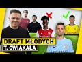 T. ĆWIĄKAŁA w DRAFCIE młodych PIŁKARZY! SANCHO czy GREENWOOD?