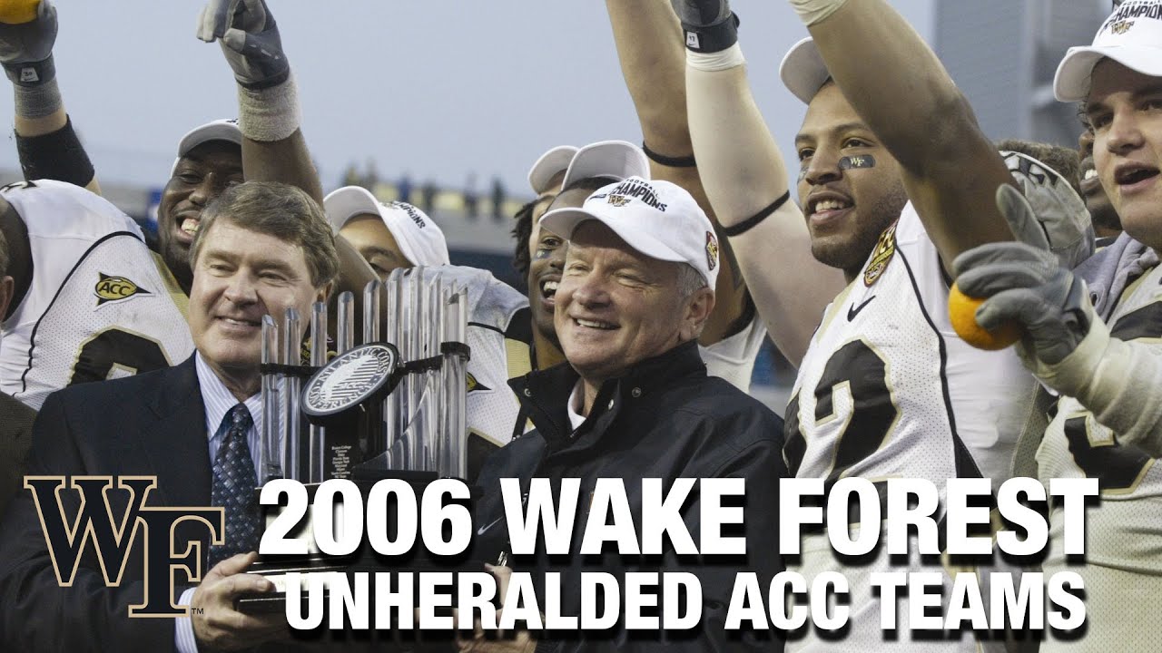 2006 Wake Forest Football Team | Unheralded ACC Teams