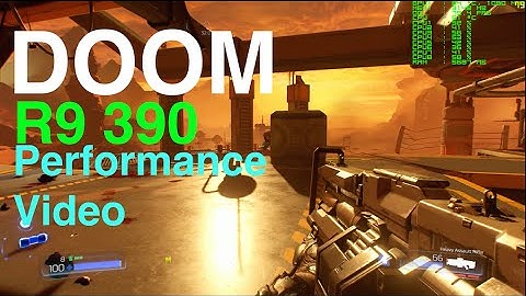 Ultimate R9 390 Performance Demo - DOOM - Max Settings