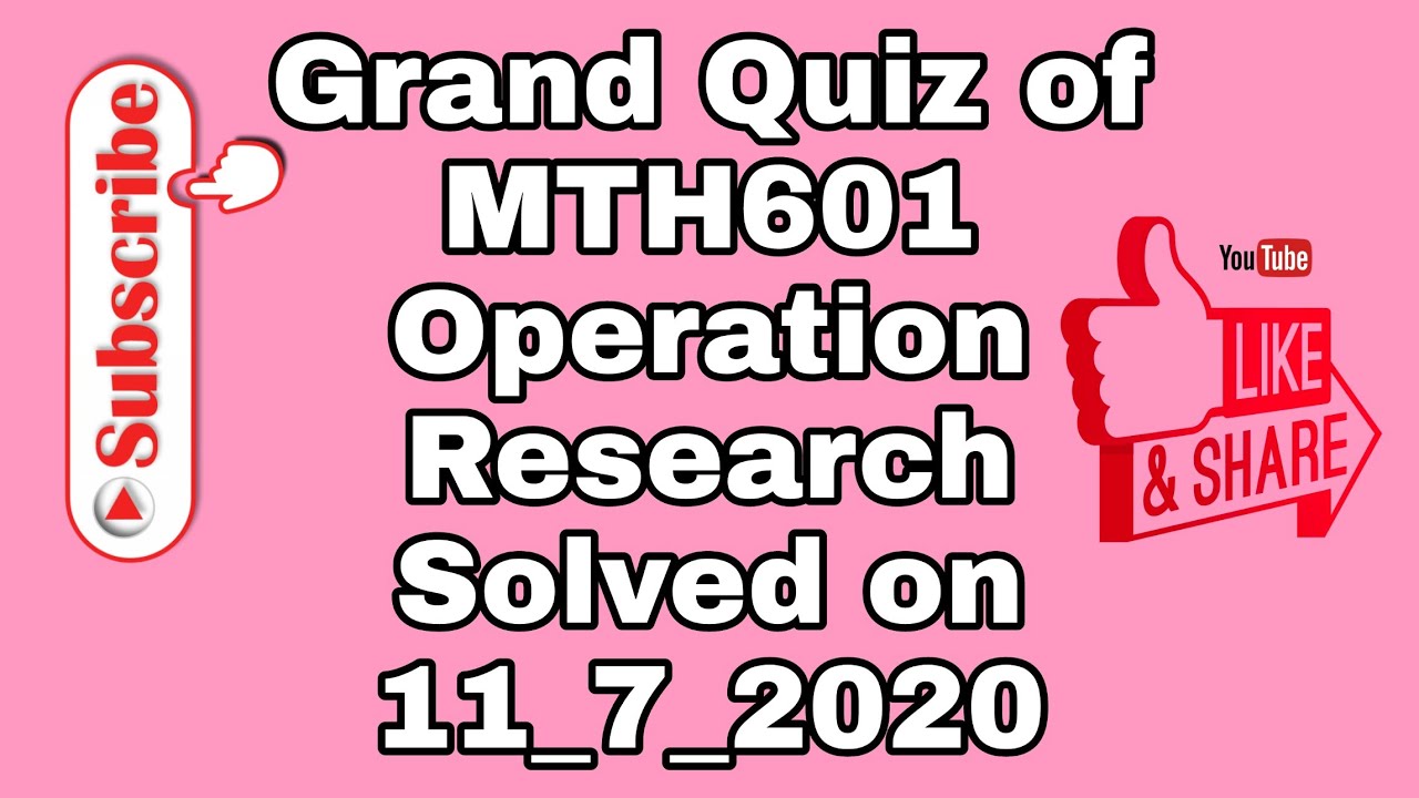 Grand quiz of MTH601 |||July 11, 2020|||