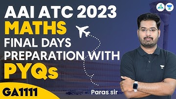 AAI ATC 2023 || Final Days Preparation with PYQ || Maths || Paras Sir #aai #atc