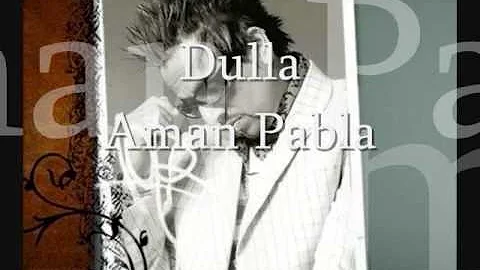 DULLA - KULDIP MANAK - JAZZY B - AMAN PABLA