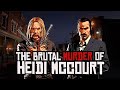 The Brutal Murder of Heidi McCourt