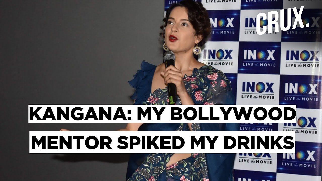 Kangana Ranaut Recalls Being Drugged By 'Mentor' When She Was A Minor