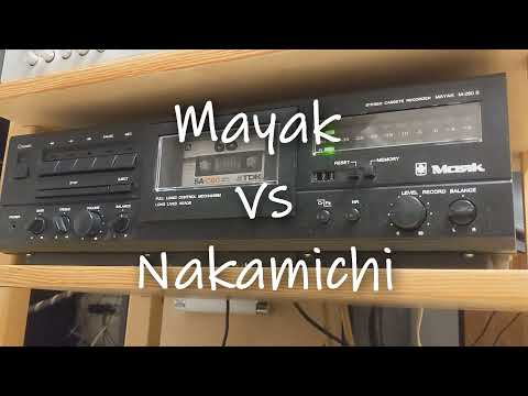 Видео: Mayak vs Nakamichi. Маяк против Накамичи.