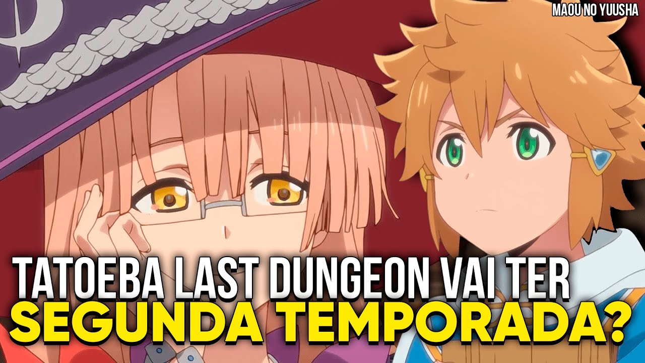 TATOEBA LAST DUNGEON 2 TEMPORADA? - SEGUNDA TEMPORADA DE TATOEBA LAST  DUNGEON (2023) 