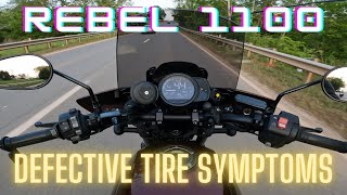 Rebel 1100 Aftermarket Defective Tire