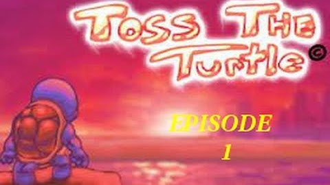 Toss the Turtle part 1 w/ corn FUQ DA INTROS!