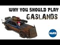 Why Should You Play Gaslands?