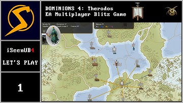 Dominions 4 Multiplayer Blitz: Therodos Episode 1
