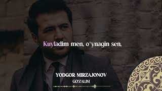 Yodgor Mirzajonov - Go'zalim| Milliy Karaoke