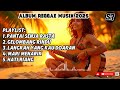 Pantai Senja Rasta❗Top reggae Terbaik 2025