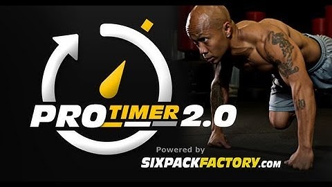 ProTimer 2.0 Interval Workout Timer App from Sixpackfactory.com