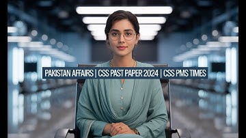 Pakistan Affairs | CSS past paper 2024 | CSS PMS TIMES