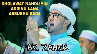 Az zahir | Sholawat nahdliyah _ Addinu lana _ Assubhubada