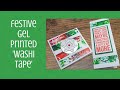 Festive Gel Printed 'Washi Tape'