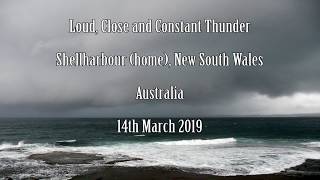 Loud and Constant Thunder, Shellharbour, 14th March 2019