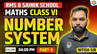Sainik School &amp; RMS Class 6 Maths Number System   📚 Complete Discussion