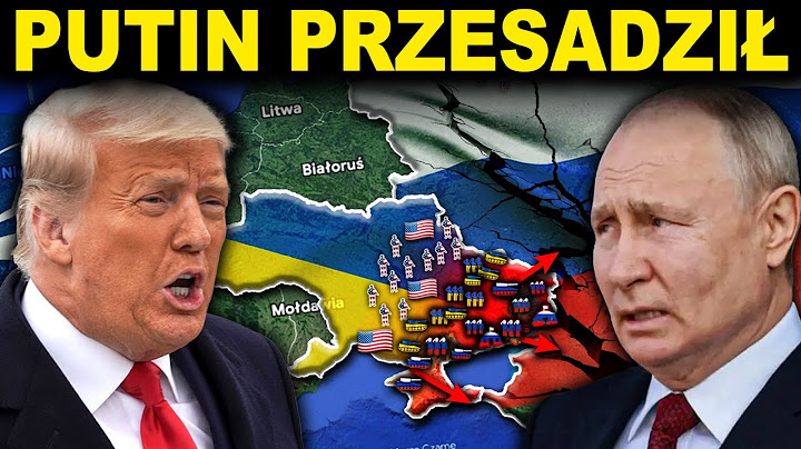 DONALD TRUMP MOCNO O PUTINIE