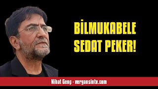 Ni̇hat Genç Bi̇lmukabele Sedat Peker - Sesli̇ Köşe Yazisi