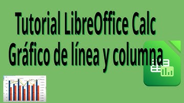 Gráfico de línea y columna en LibreOffice Calc 7. Cómo crear este gráfico. Ejemplos.
