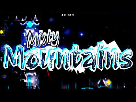 MISTY MOUNTAINS 100% (3RD EXTREME DEMON)