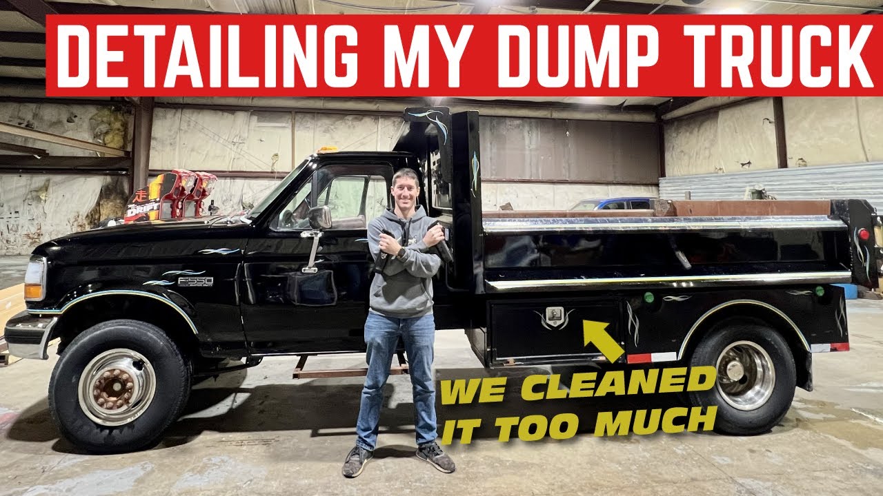 DETAILING My $2,000 DUMP TRUCK Was A MISTAKE *It's Too Clean To USE*